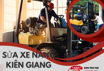 Sửa xe nâng tại kiên giang, nhanh chóng 24/7